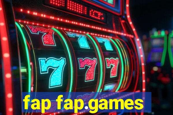 fap fap.games